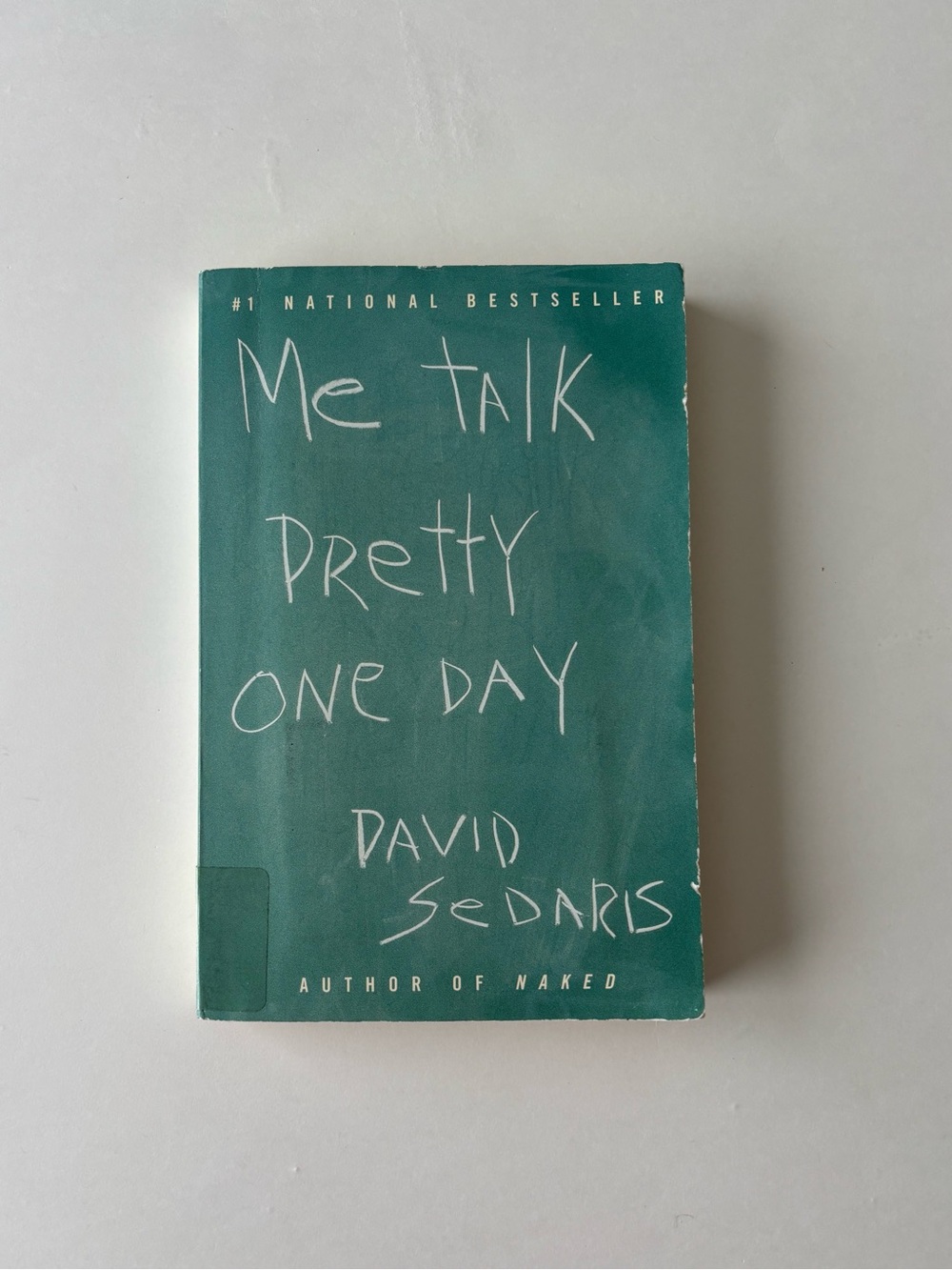 "Me Talk Pretty One Day" - Paperback by David Sedaris